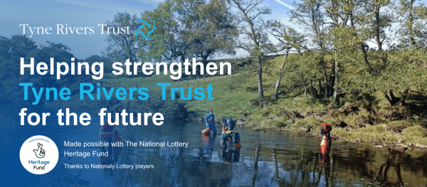 National Lottery backing supports ambitious new chapter for Tyne Rivers Trust